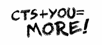 CTS Plus You Equals More!